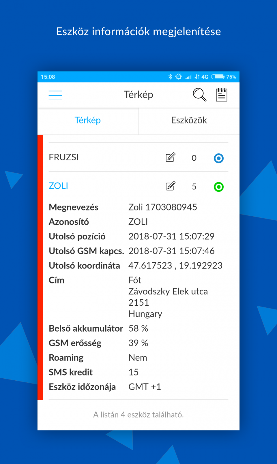  ESzköz információk megjelenítése  FLEXCOM nyomkövető szoftver licensz FB típusú kerékpár nyomkövetőkhöz